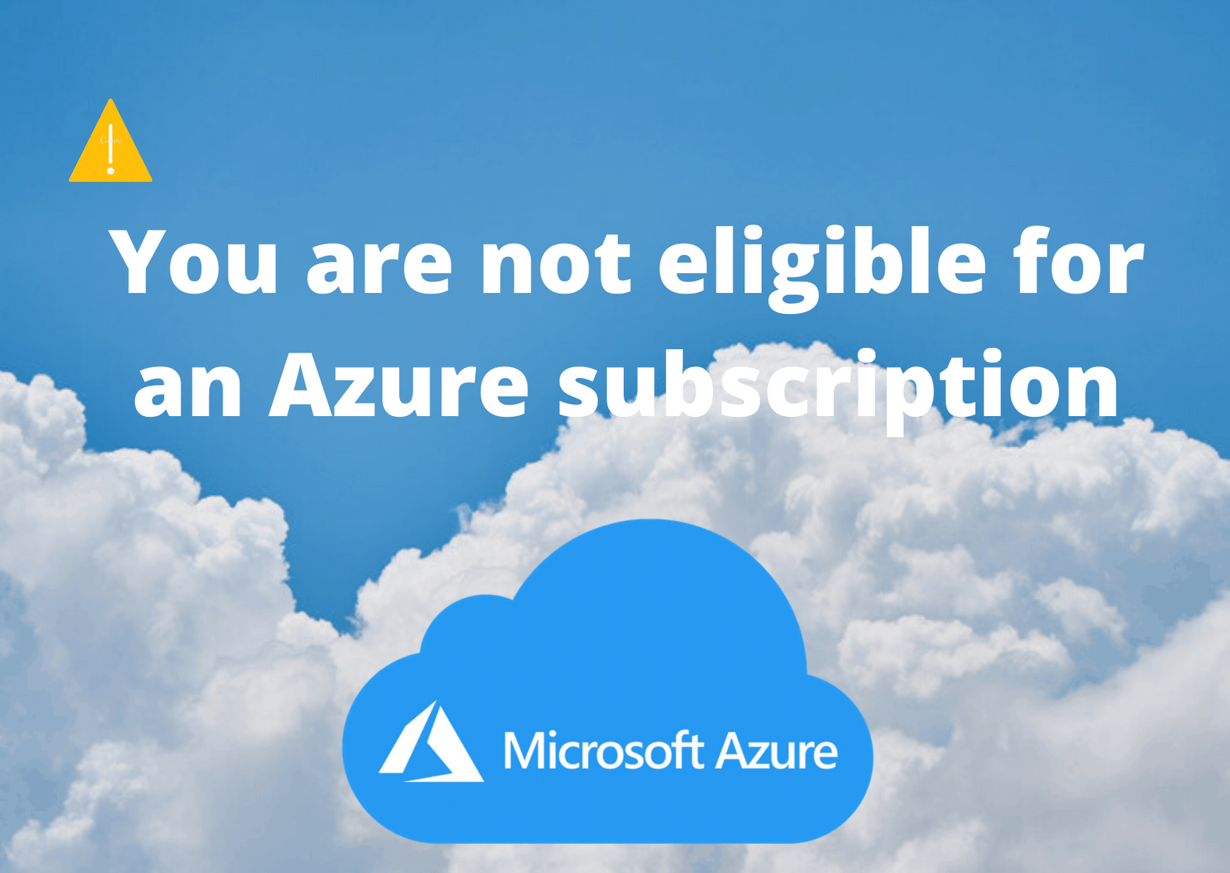 Youre Not Eligible For An Azure Free Account