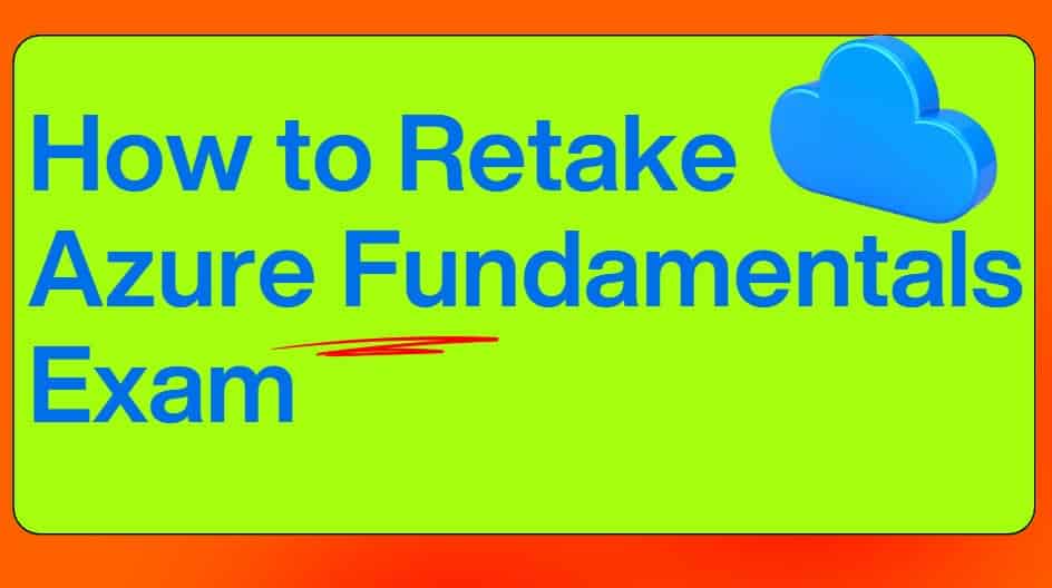 How to Retake Azure Fundamentals Exam
