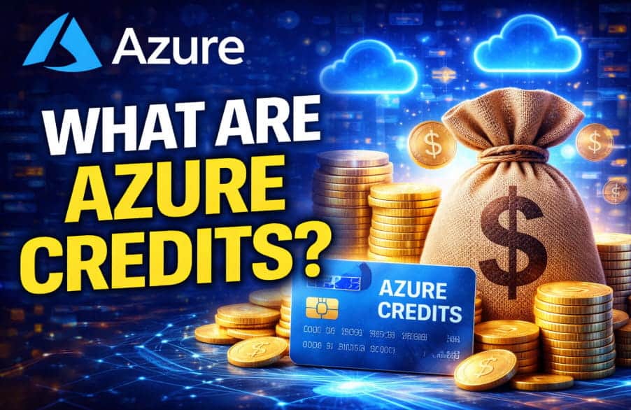 What are Azure Credits
